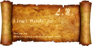 Lingl Mihály névjegykártya